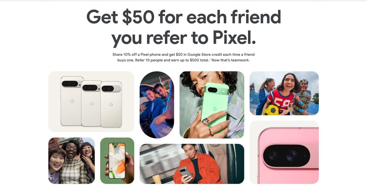 google-launches-pixel-referral-program:-$50-store-credit-for-you,-10%-discount-for-them