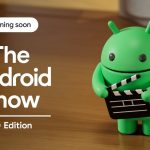 google-is-giving-android-its-own-special-show-ahead-of-i/o-2025