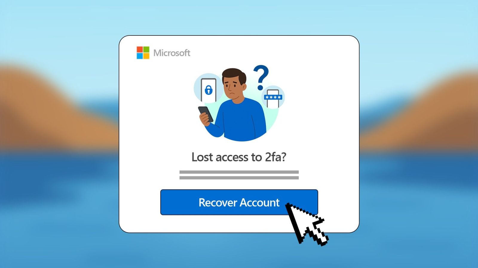 7-ways-to-recover-a-microsoft-account-when-you-lose-access-to-2fa